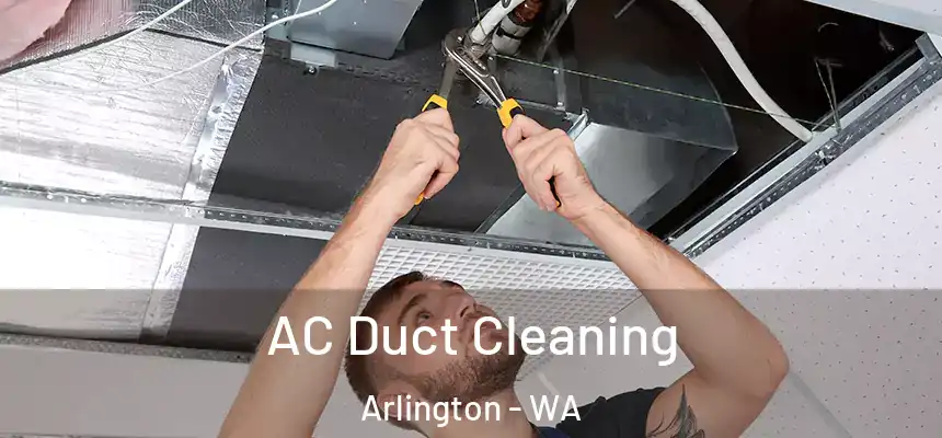  AC Duct Cleaning Arlington - WA